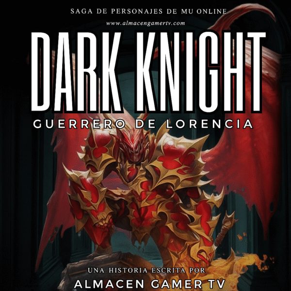 Dark Knight: guerrero de Lorencia